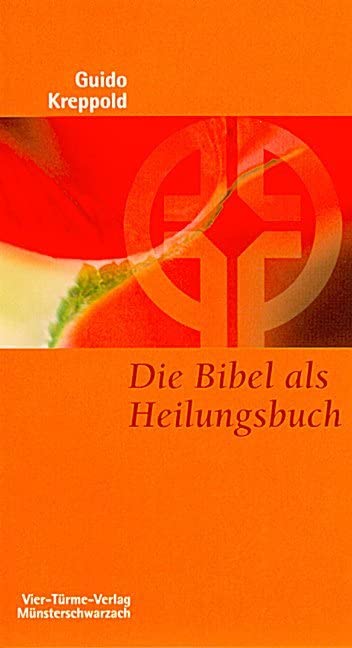 Die Bibel als Heilungsbuch Lifestyle
