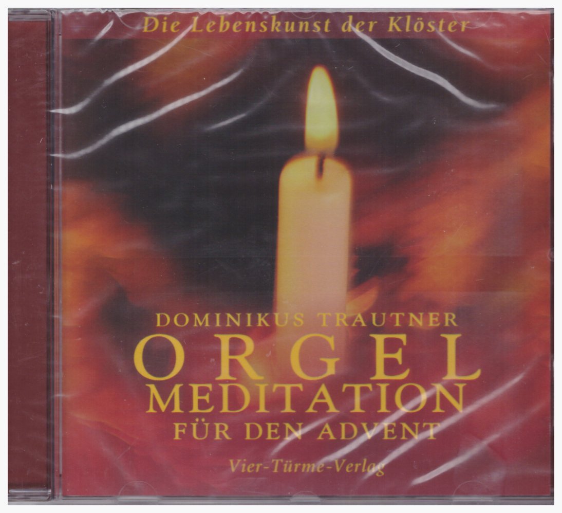 Orgelmeditation für den Advent, 1 Audio-CD (Die Lebenskunst der Klöster) Sheet Music