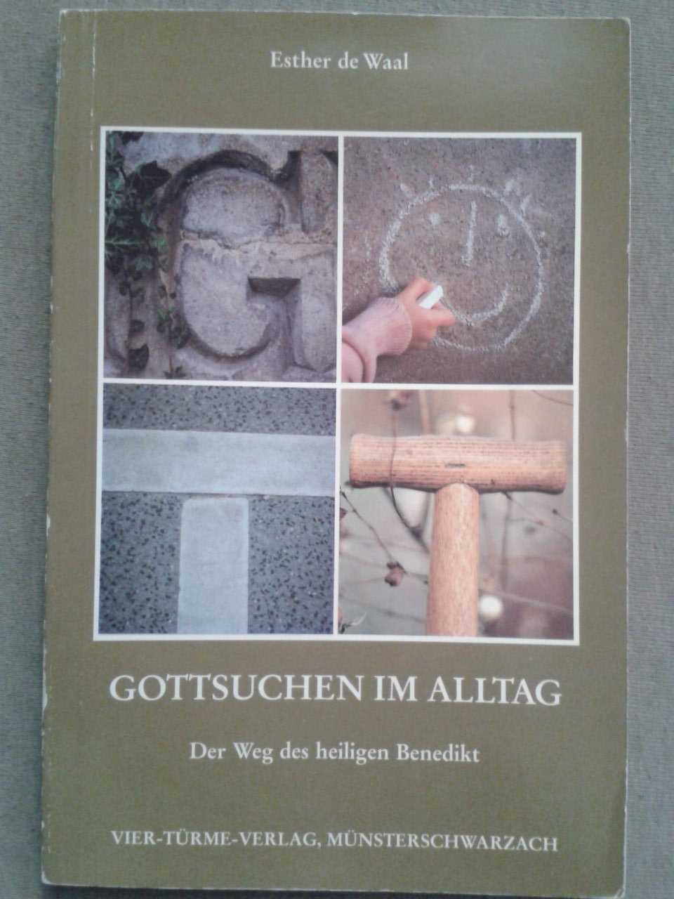 Gott suchen im Alltag: Der Weg des heiligen Benedikt Religion & Esotericism