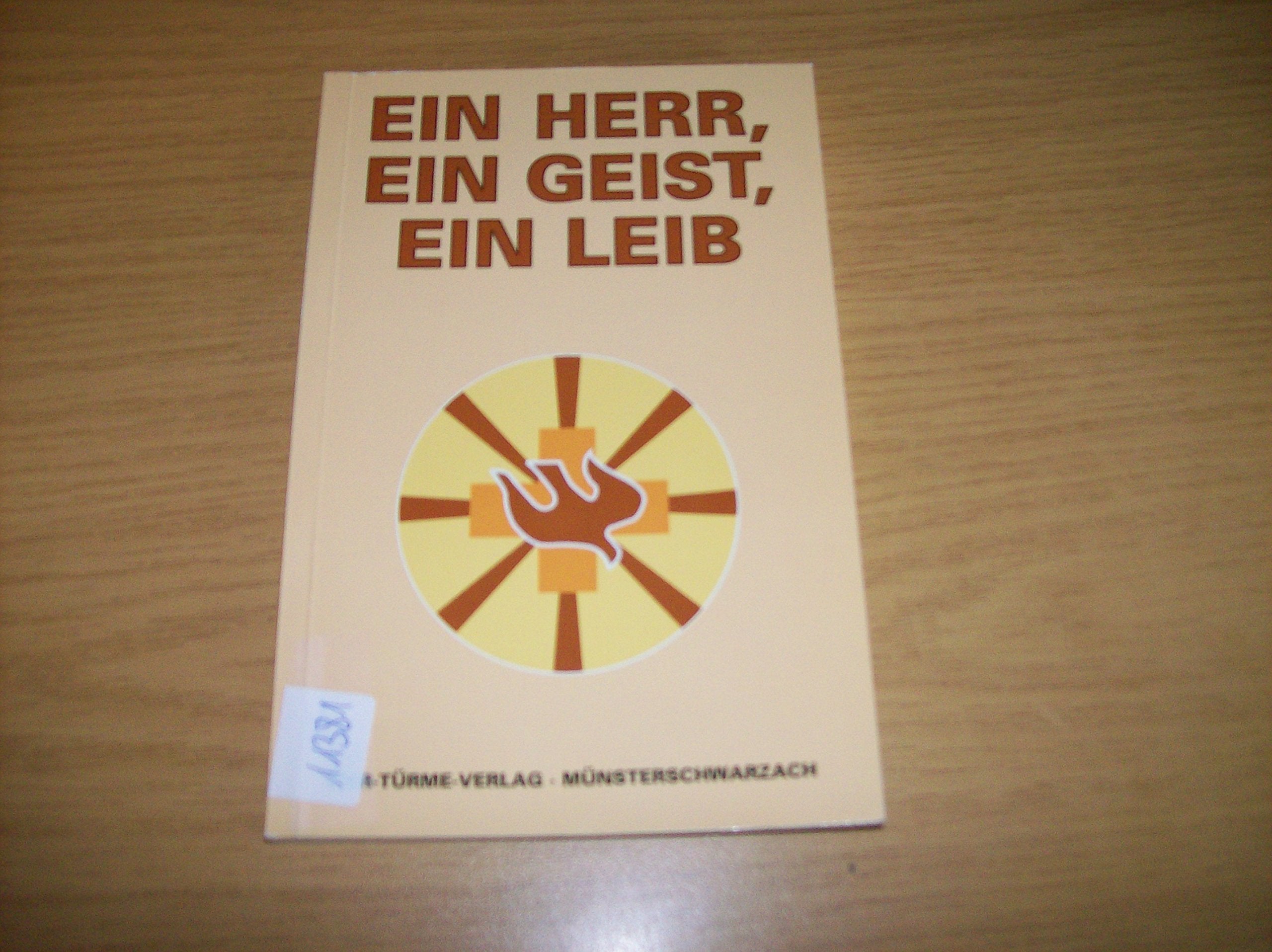 Ein Herr, ein Geist, ein Leib: Die Gnade der Charismatischen Bewegung für die Ökumene Books