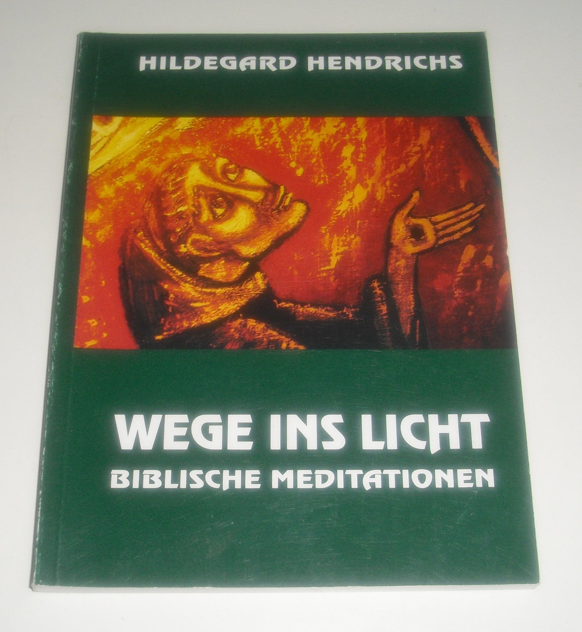 Wege ins Licht: Biblische Meditationen Books