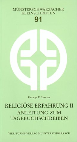 Religiöse Erfahrung. Anleitung zum Tagebuchschreiben: Religiöse Erfahrung, Tl.2 Lifestyle