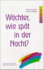 Wächter, wie spät in der Nacht?: Hörbuch: Wegbegleiter im Advent Religion & Esotericism