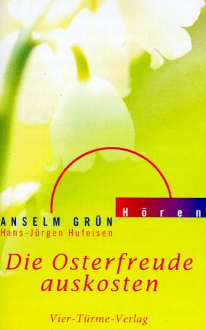 Die Osterfreude auskosten, 1 Cassette: Sieben Wortmeditationen entspr. d. sieben Wochen v. Ostern bis Pfingsten. Gespr. v. Autor. Musik: H.-J. ... (Flügel). 74 Min. (Anselm Grün HÖREN) Religion & Esotericism