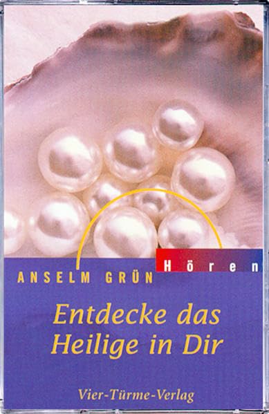 Entdecke das Heilige in Dir: Hörbuch mit Instrumentalmusik (Anselm Grün HÖREN) Religion & Esotericism