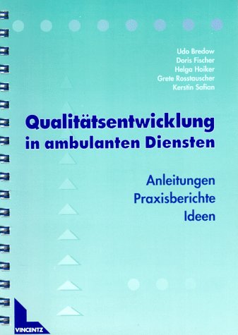 Qualitätsentwicklung in ambulanten Diensten Social Sciences