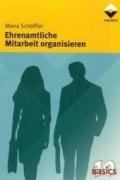 Ehrenamtliche Mitarbeit organisieren (10 Basics) Law