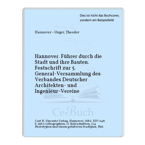 Hannover. Führer durch die Stadt und ihre Bauten. (6930 824) Film, Art & Culture
