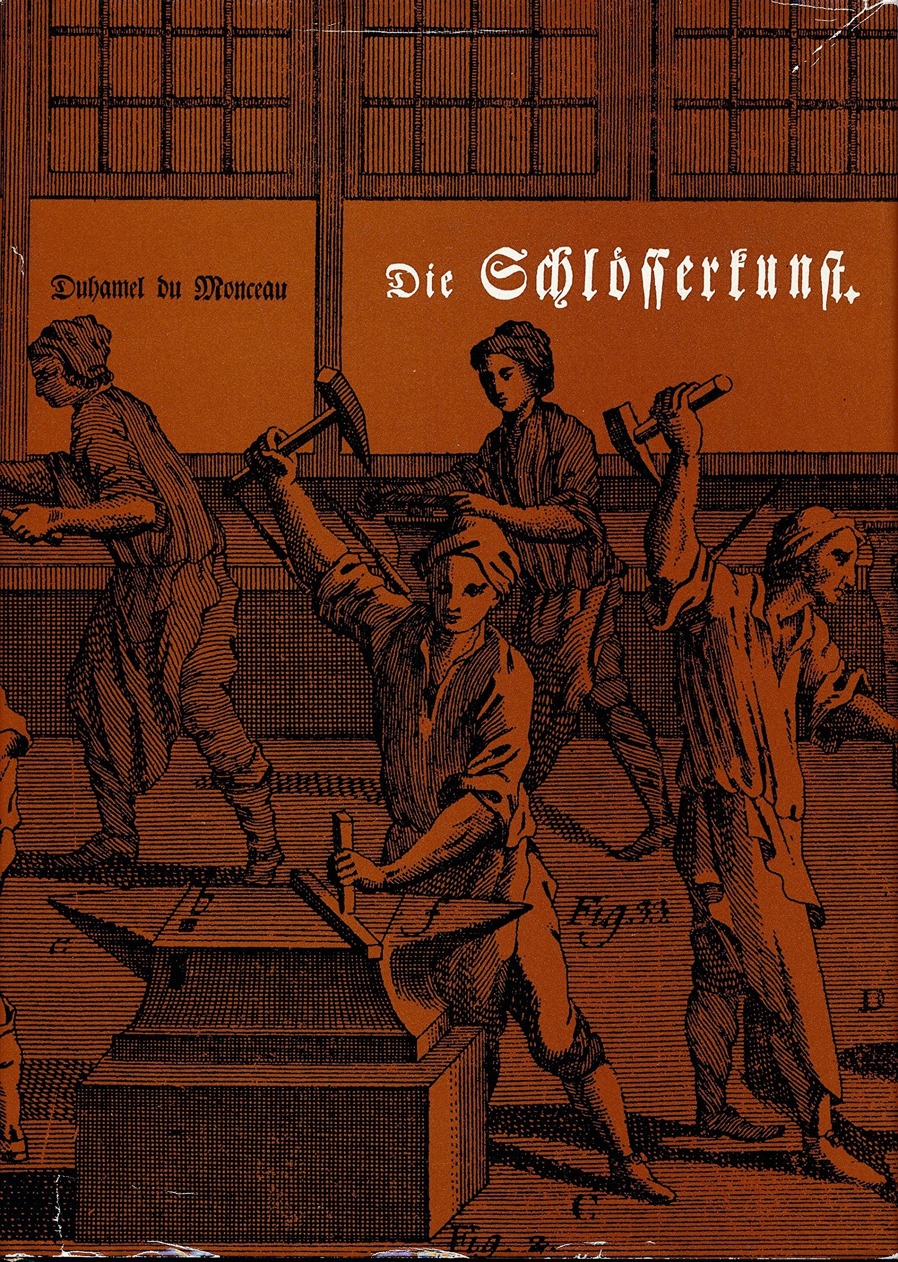 Die Schlosserkunst Faksimile der Ausgabe von 1769 Books