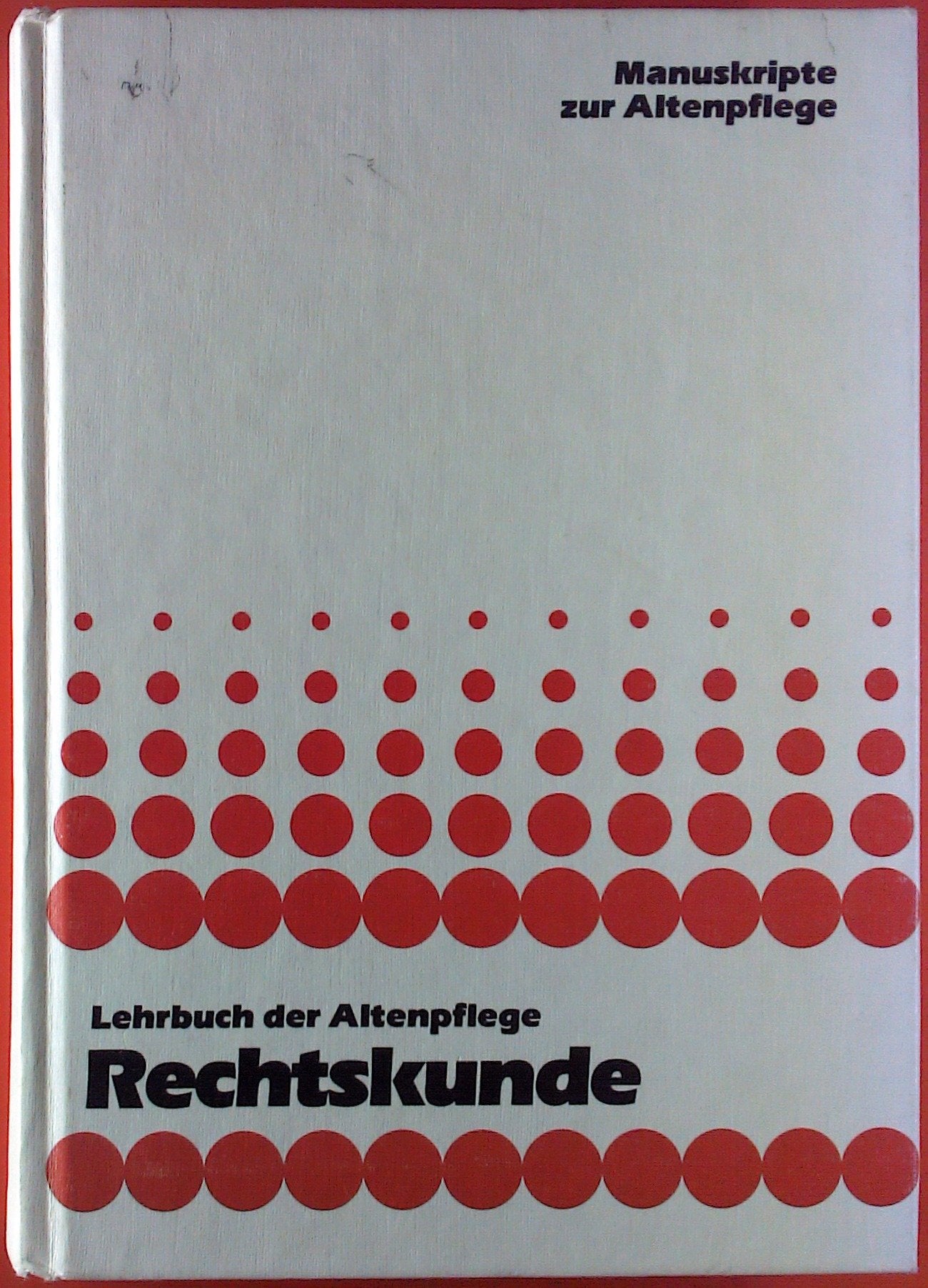 Product Image: Rechtskunde (Lehrbuch Altenpflege)
