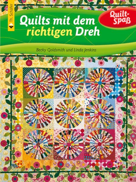 Quilts mit dem richtigen Dreh Hobbies & Crafts