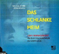 Das schlanke Heim: Lean Management in der stationären Altenpflege (Reihe Management) Books