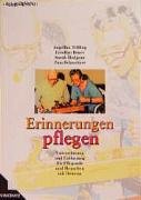 Erinnerungen pflegen: Unterstützung und Entlastung für Pflegende und Menschen mit Demenz (Altenpflege) Medicine