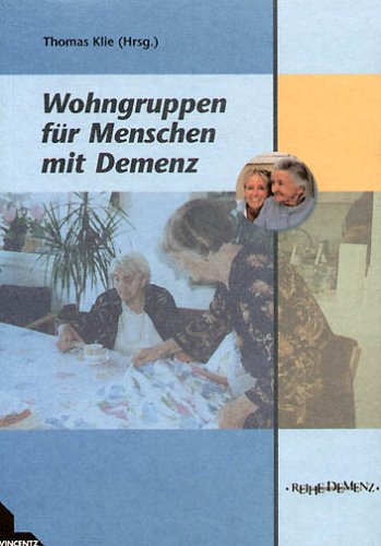 Wohngruppen für Menschen mit Demenz book