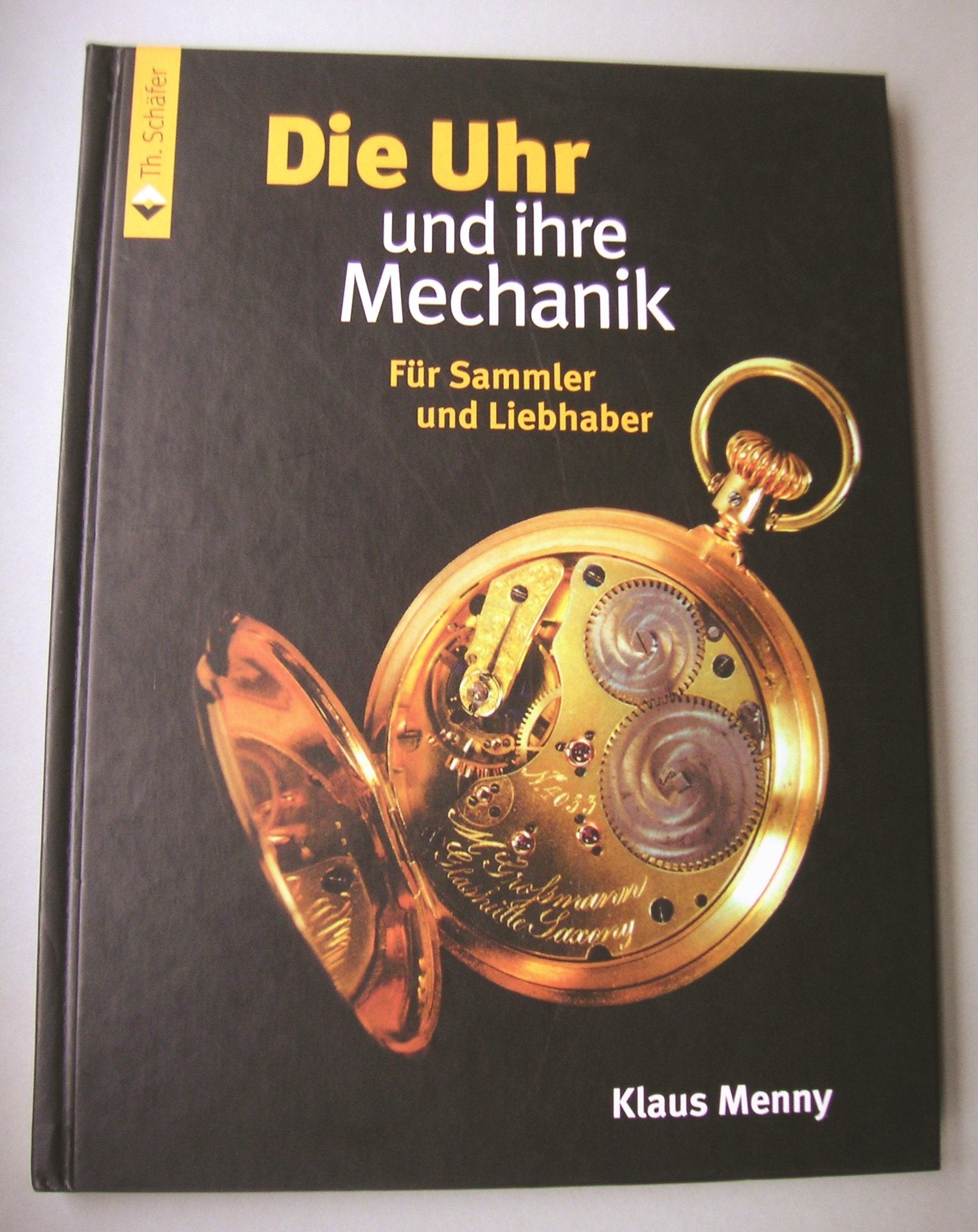 Die Uhr und ihre Mechanik. book