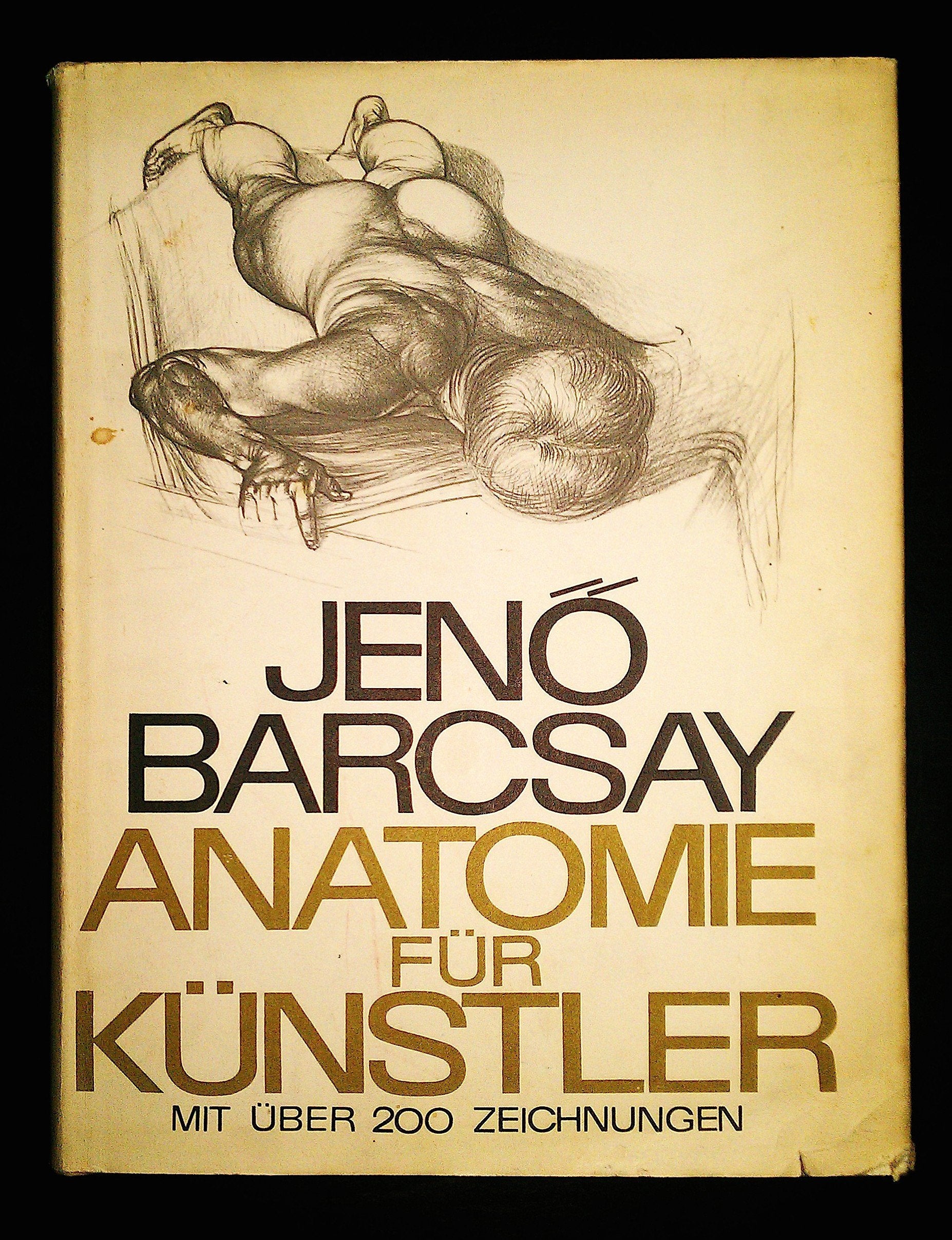 Anatomie für Künstler (Mit über 200 Zeichnungen und einem erläuternden Teil von Jenö Barcsay) Books