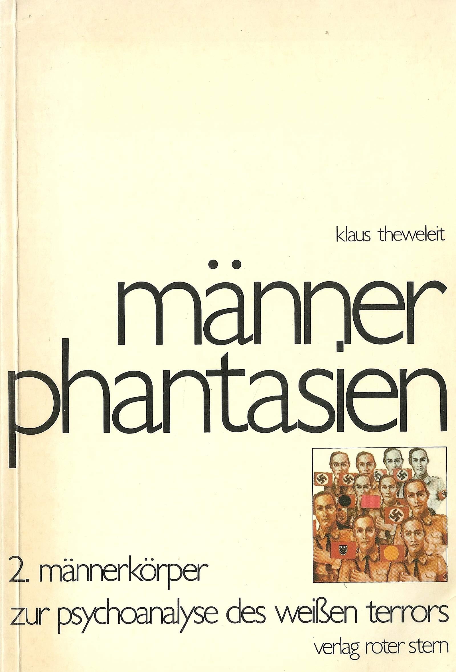 Männerphantasien II. Männerkörper. Zur Psychoanalyse des Weißen Terrors Health, Nutrition & Fitness