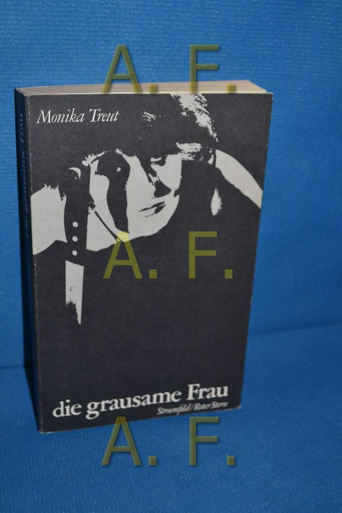 Die grausame Frau. Zum Frauenbild bei de Sade und Sacher-Masoch Film, Art & Culture