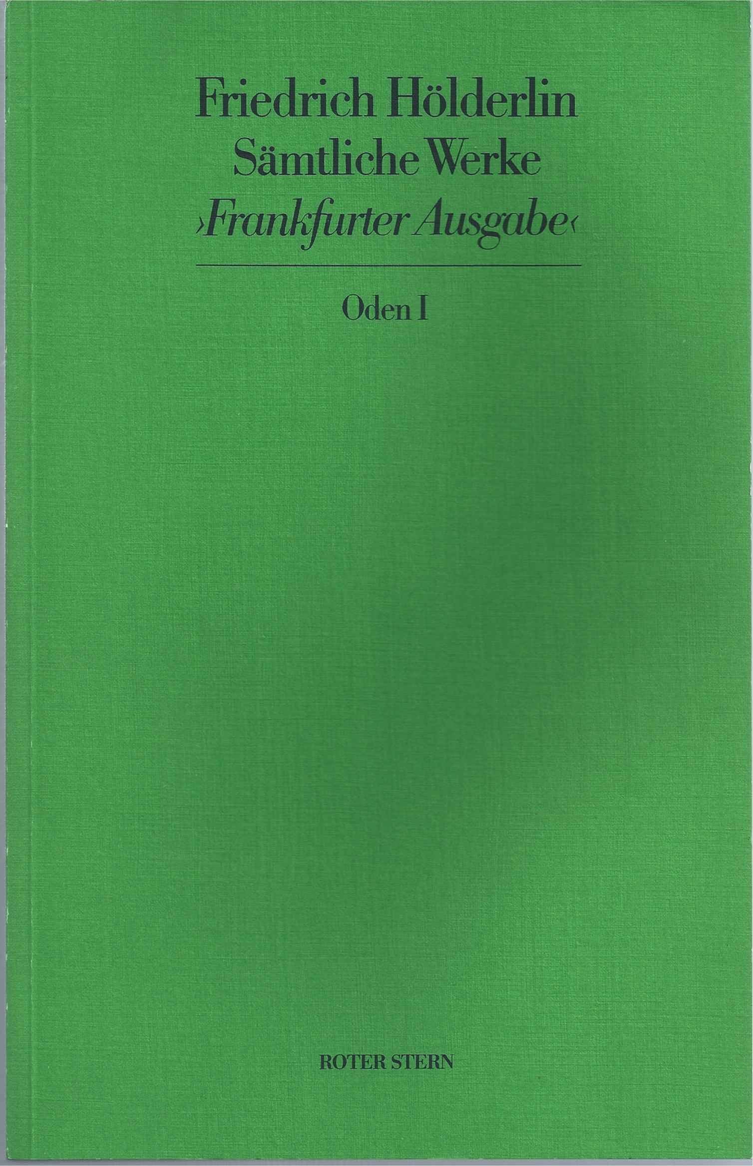 Sämtliche Werke. Frankfurter Ausgabe. Historisch-Kritische Ausgabe / Oden II Books