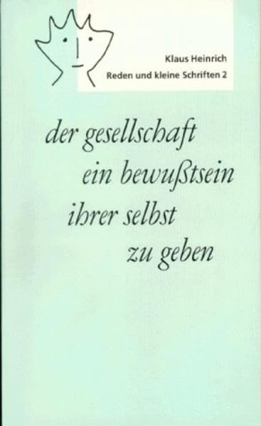der gesellschaft ein bewußtsein ihrer selbst zu geben Philosophy