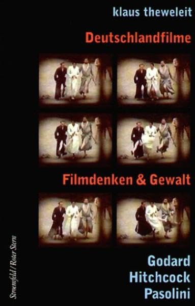 Deutschlandfilme. Godard - Hitchcock - Pasolini: Filmdenken und Gewalt: Godard, Hitchcock, Pasolini. Filmdenken & Gewalt (Stroemfeld /Roter Stern) Law