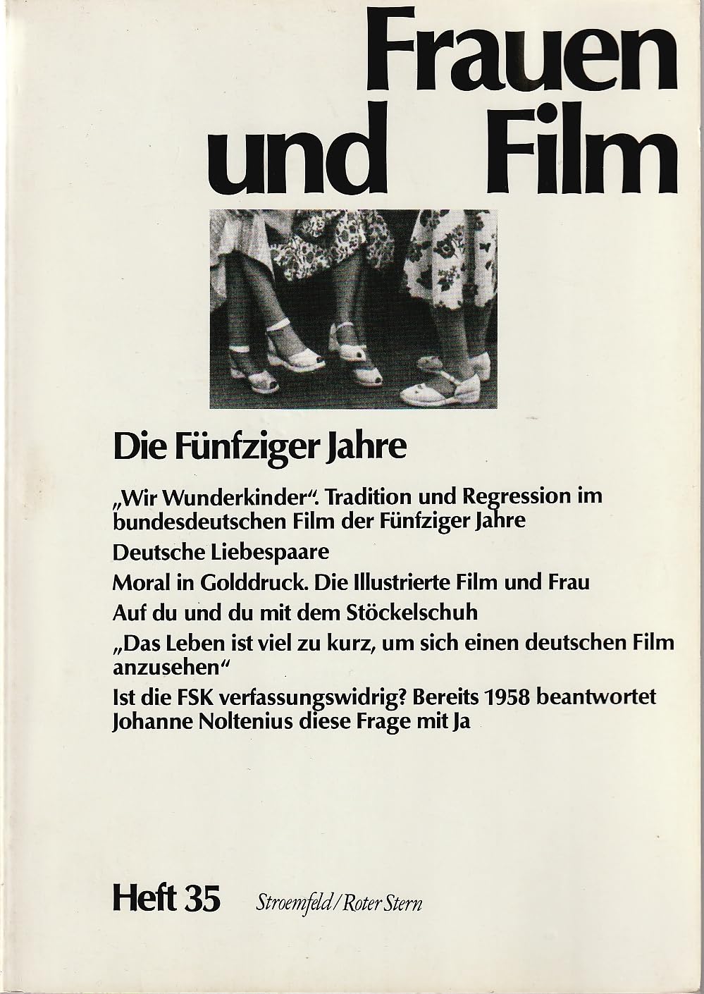 Frauen und Film Heft 35: Die Fünfziger Jahre Books