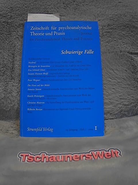 Zeitschrift für psychoanalytische Theorie und Praxis, Jg. XIX / Schwierige Fälle Psychology