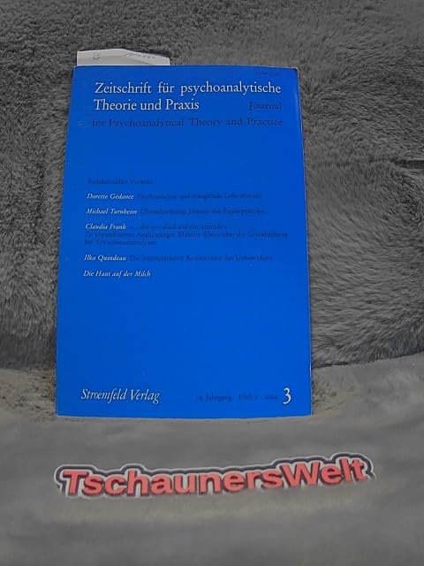 Zeitschrift für psychoanalytische Theorie und Praxis, Jg. XIX Psychology
