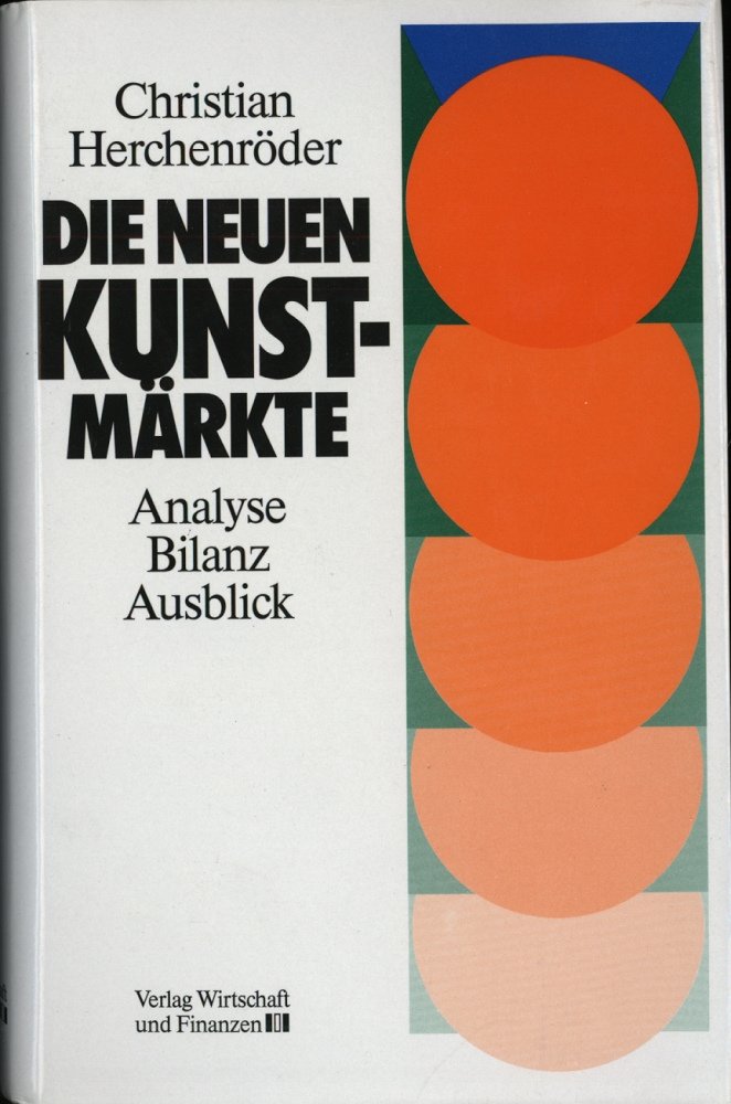 Die neuen Kunstmarkte: Analyse, Bilanz, Ausblick (German Edition) Books