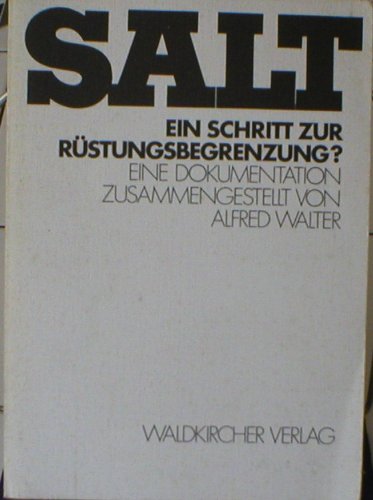 SALT - Ein Schritt zur Rüstungsbegrenzung ? Books