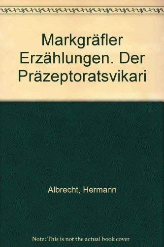 Markgräfler Erzählungen. Der Präzeptoratsvikari Books