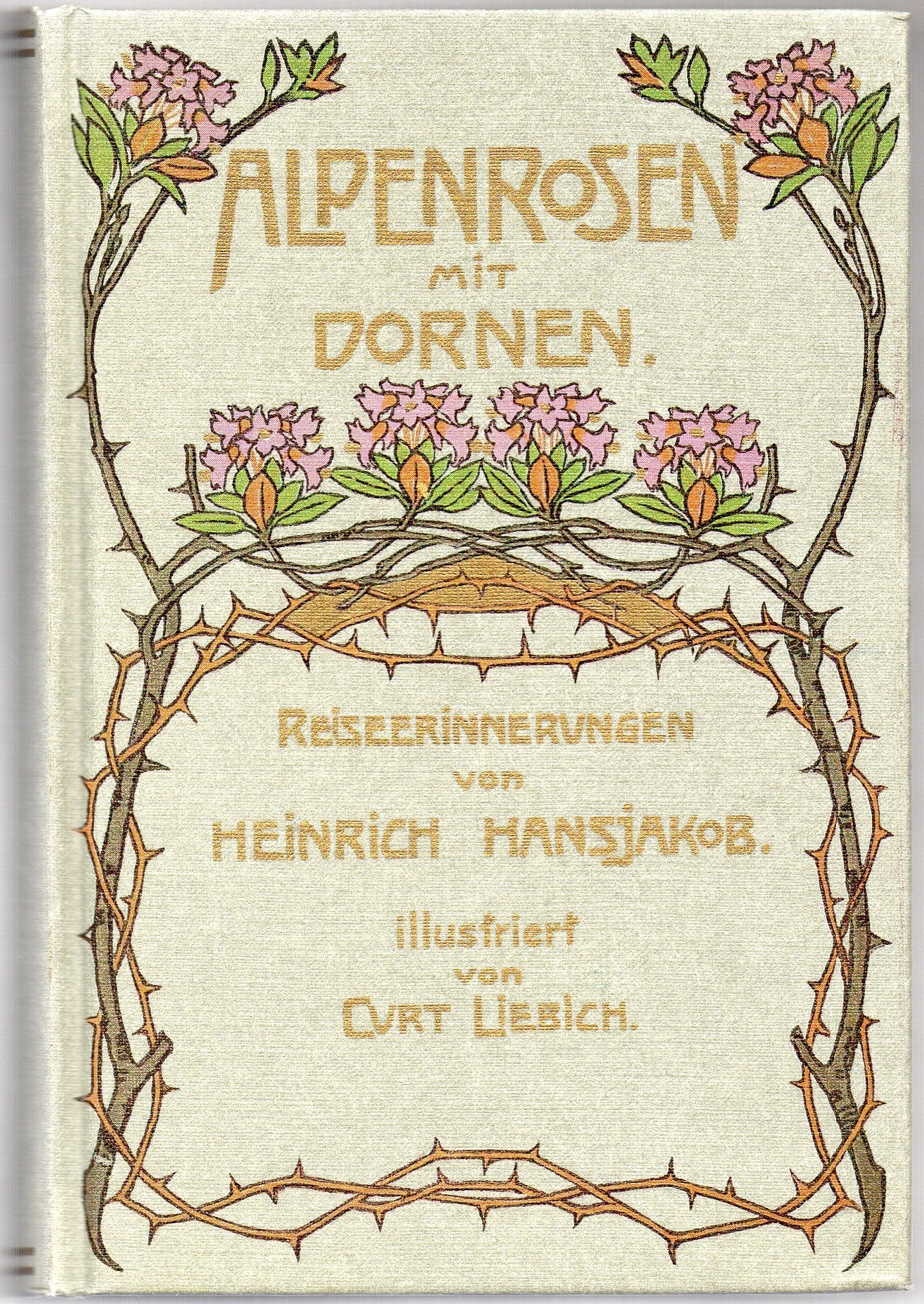 Alpenrosen mit Dornen Books