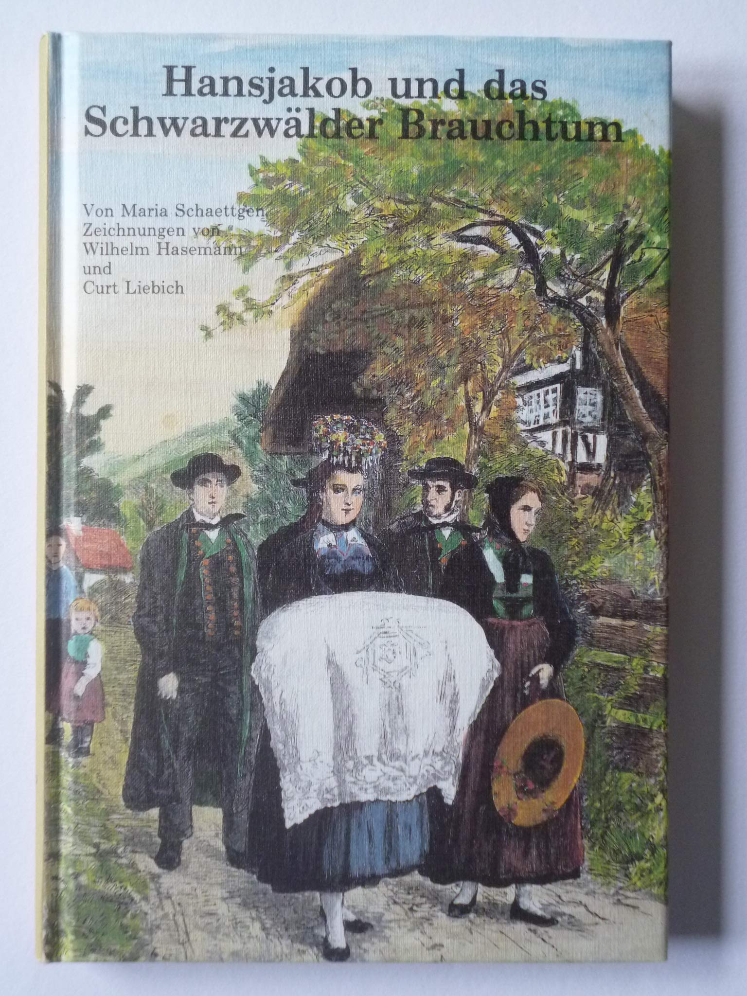 Hansjakob und das Schwarzwälder Brauchtum General education