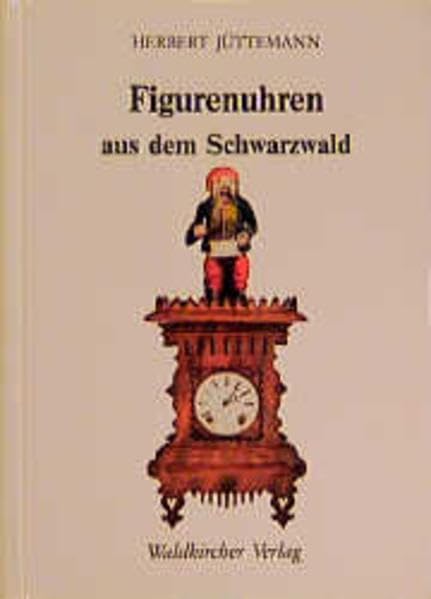 Figurenuhren aus dem Schwarzwald Professional & Reference Books