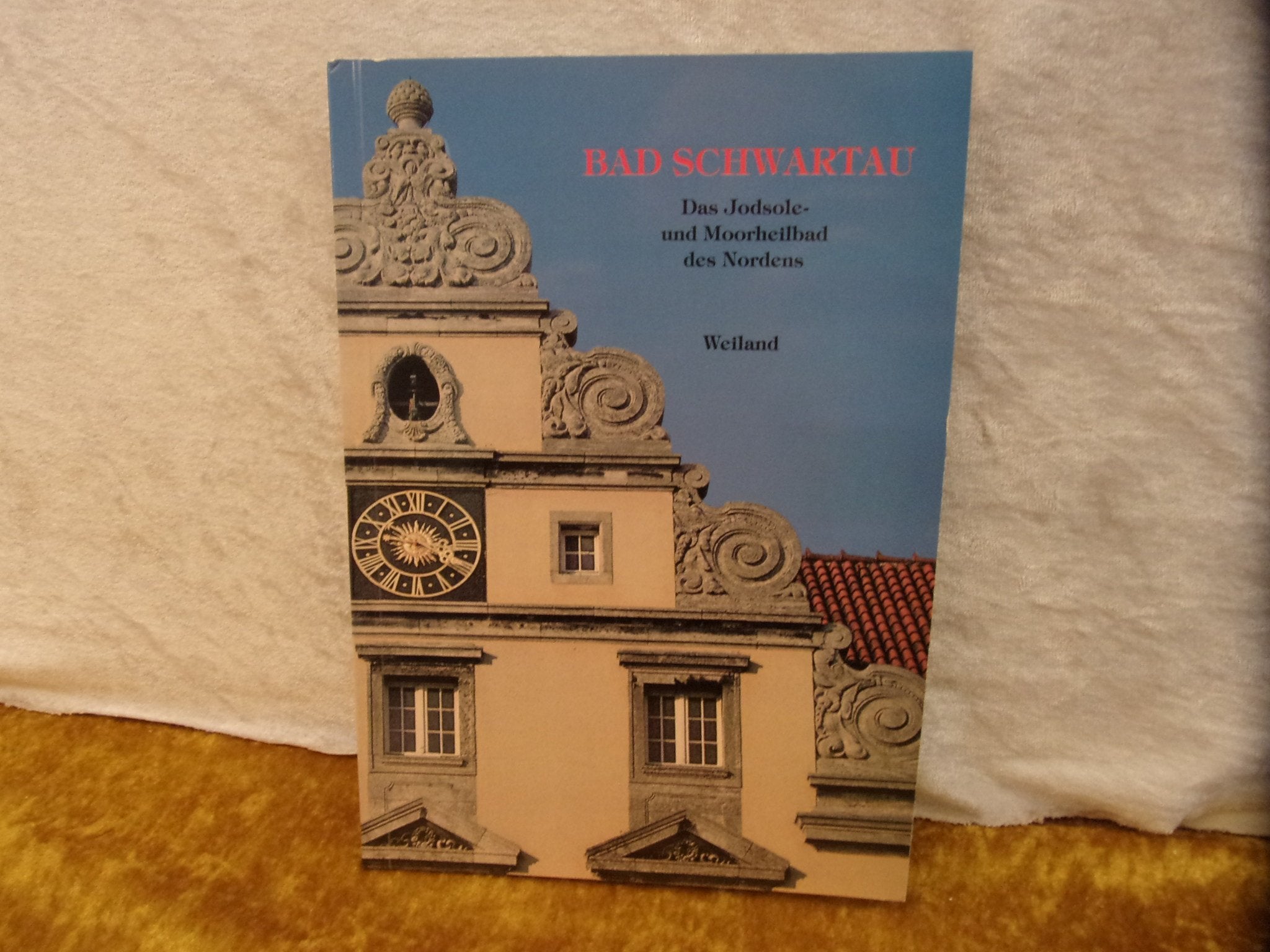 Bad Schwartau: Das Jodsole und Moorheilbad des Nordens - Bremse, Uwe book