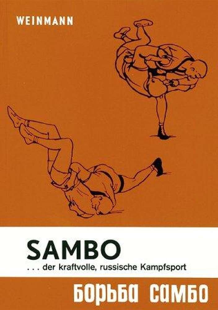Sambo: ...der kraftvolle, russische Kampfsport Leisure & Fun