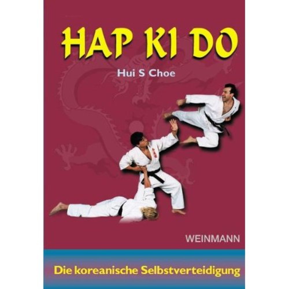 Hap Ki Do: Die koreanische Selbstverteidigung Leisure & Fun