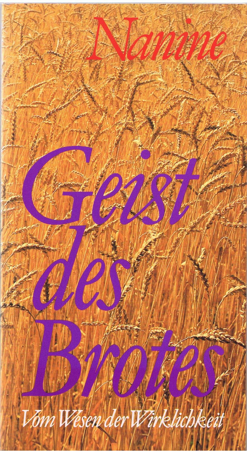 Geist des Brotes (Vom Wesen der Wirklichkeit) Books