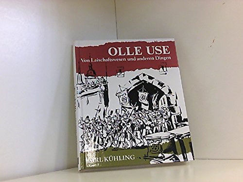 Olle Use: Vom (Osnabrücker) Laischaftswesen und anderen Dingen Books