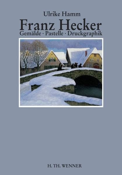 Franz Hecker: Gemälde, Pastelle, Druckgraphik. Film, Art & Culture