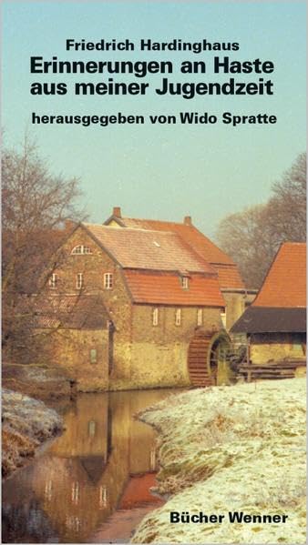 Erinnerungen an Haste aus meiner Jugendzeit Memories