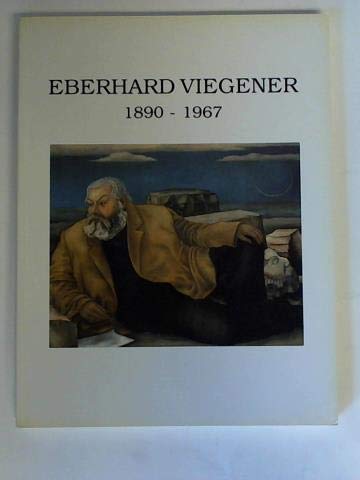Eberhard Viegener 1890-1967: Katalog zur Ausstellung im Westfälischen Landesmuseum Münster und im Wilhelm-Morgner-Haus Soest Film, Art & Culture
