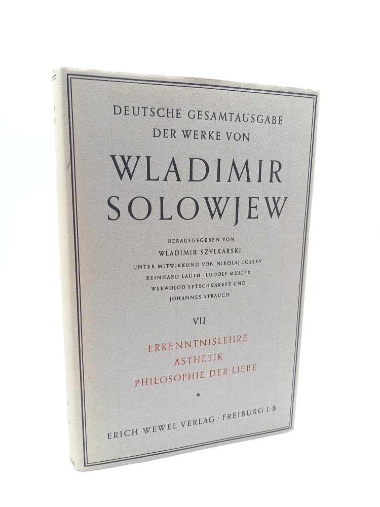 Wladimir Solowjew - Deutsche Gesamtausgabe der Werke / Erkenntnislehre, Ästhetik, Philosophie der Liebe Books