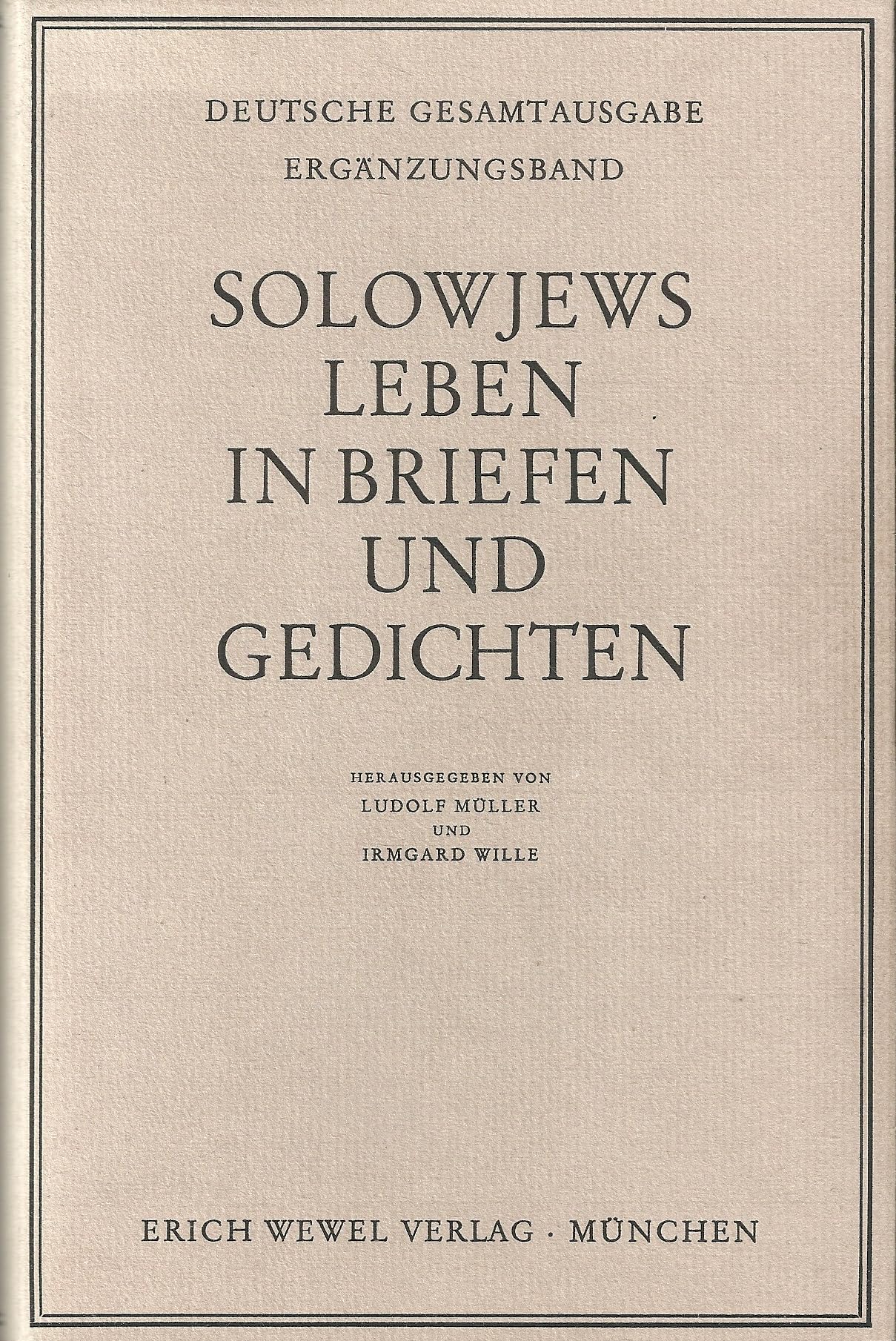 Wladimir Solowjew - Deutsche Gesamtausgabe der Werke / Solowjews Leben in Briefen und Gedichten Books