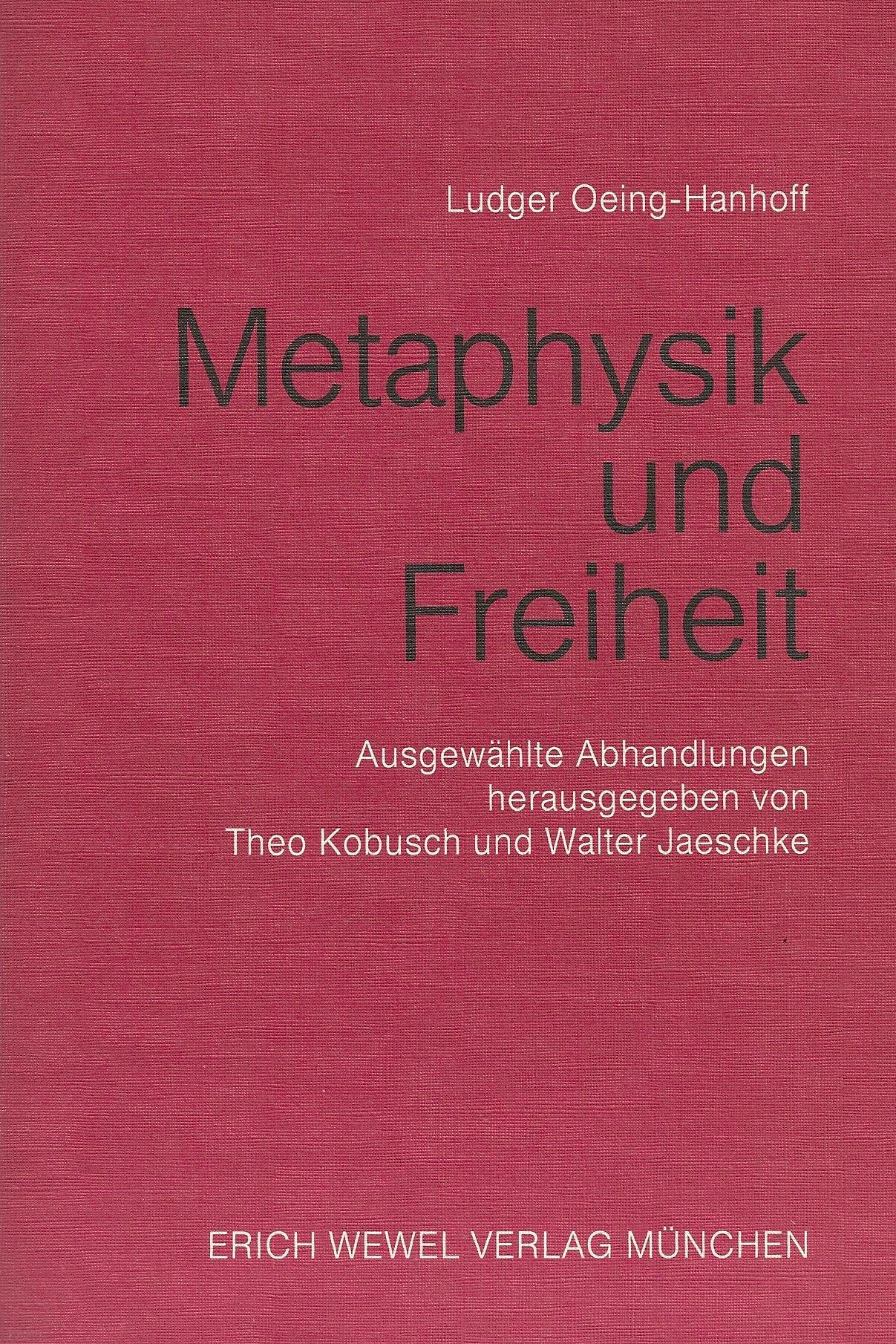 Metaphysik und Freiheit. Ausgewählte Abhandlungen Books