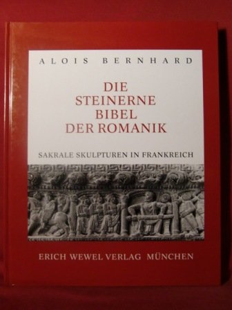 Die steinerne Bibel der Romanik. Sakrale Skulpturen in Frankreich Books