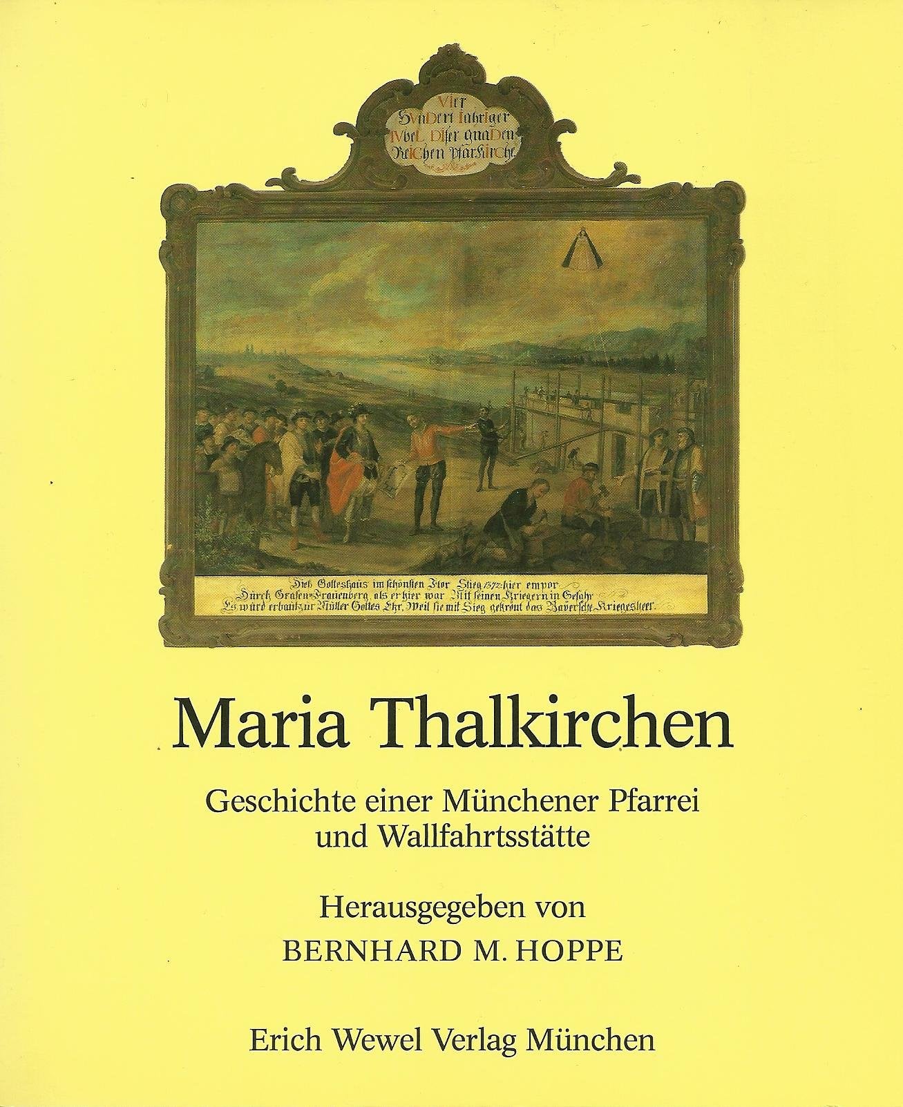 Maria Thalkirchen. Geschichte einer Münchener Pfarrei und Wallfahrtsstätte Books