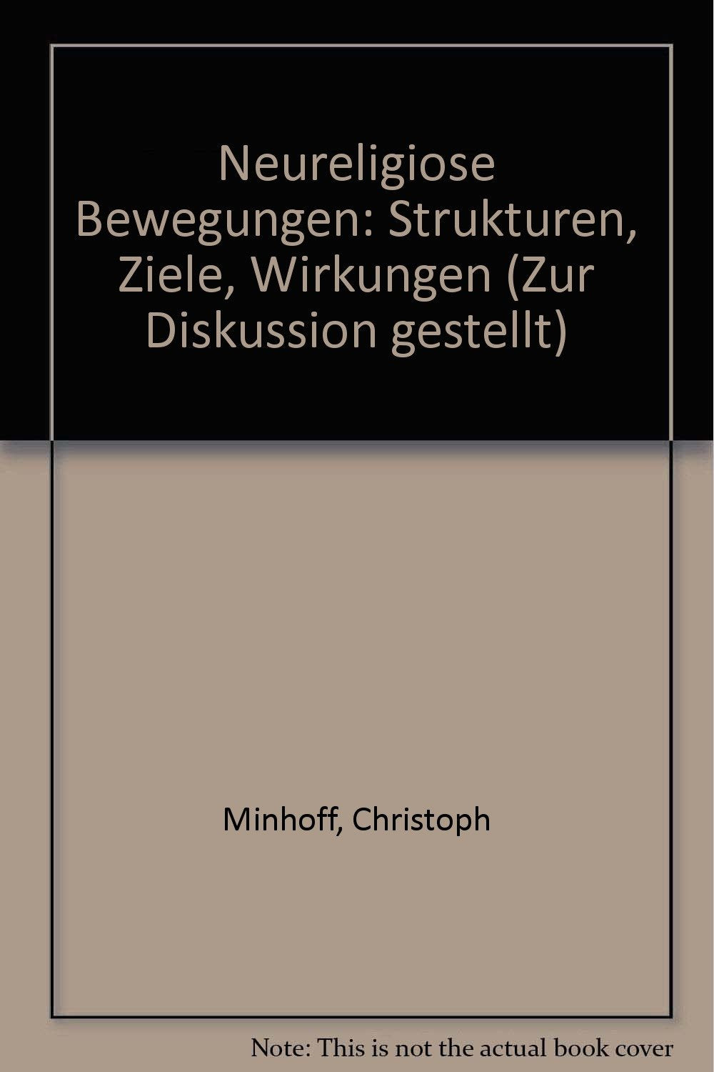 Neureligiöse Bewegungen; Strukturen - Ziele - Wirkungen Books