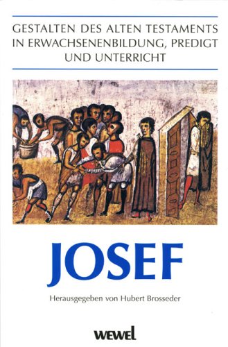 Gestalten des Alten Testaments in Erwachsenenbildung, Predigt und Unterricht, Josef Religion & Esotericism