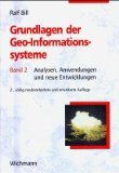 Grundlagen der Geo-Informationssysteme, Bd.2, Analysen, Anwendungen und neue Entwicklungen Computer Science